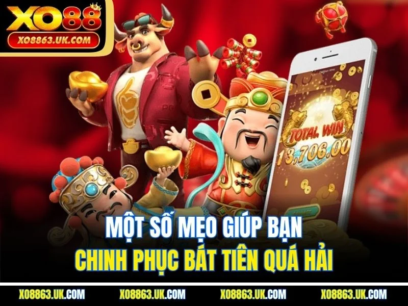 Một số mẹo giúp bạn chinh phục Bát Tiên Quá Hải