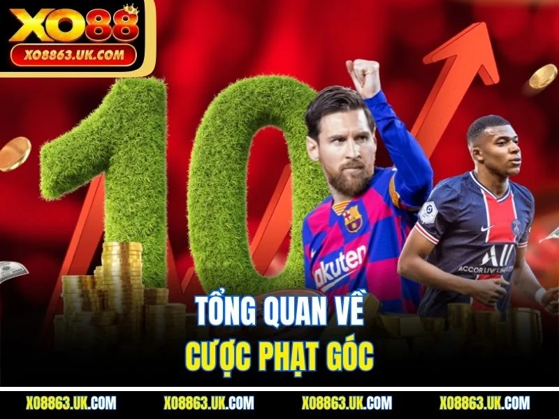 Tổng quan về cược phạt góc